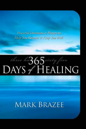 Book cover of 365 Days of Healing - Powerful Devotions and Prayers