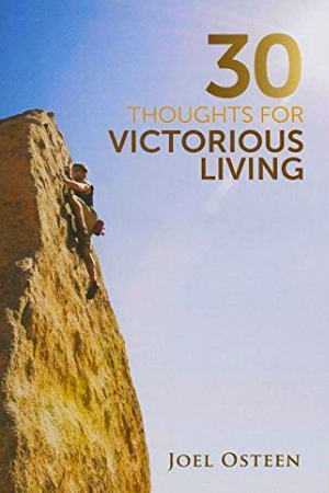 30 Thoughts for Victorious Living