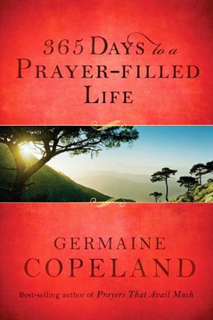 365 Days to a Prayer Filled Life. Book by Germaine Copeland