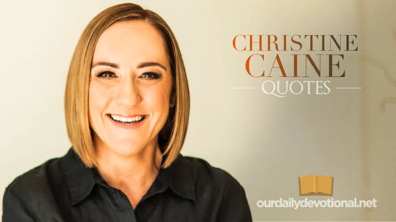 Christine Caine Quotes