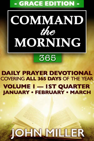 Command the Morning 365: Daily Prayer Devotional
