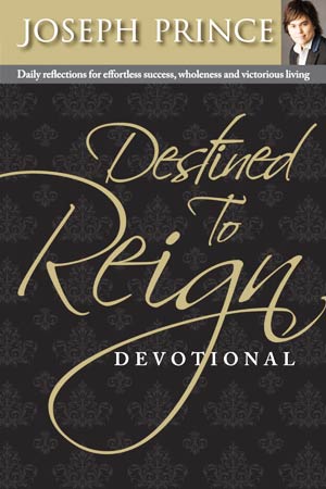 Destined To Reign Devotional is inspired by "Destined to Reign" other book by Joseph Prince