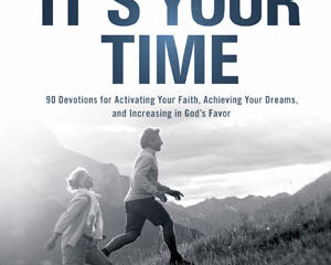 Daily Readings for It’s Your Time. Book by Joel Osteen