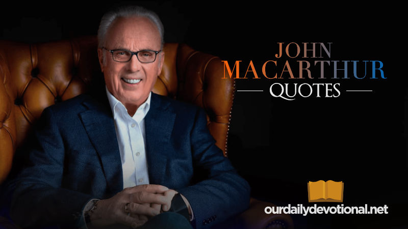 John MacArthur Quotes