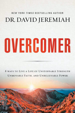 OVERCOMER - David Jeremiah