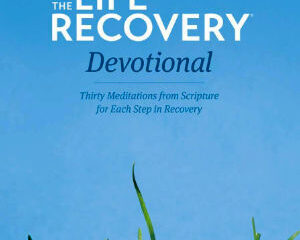 The Life Recovery Devotional