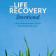 The Life Recovery Devotional