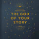 The One Year Adventure with the God of Your Story