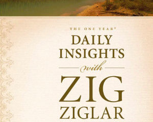 The One Year Daily Insights with Zig Ziglar