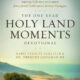 The One Year Holy Land Moments Devotional